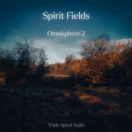 Triple Spiral Audio Spirit Fields Synth Presets