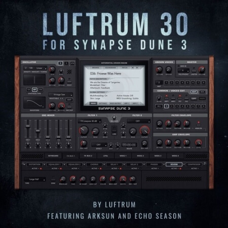 Luftrum Sound Design Luftrum 30 for Dune 3 Synth Presets