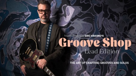 Truefire Eric Krasno's Groove Shop: Lead TUTORiAL