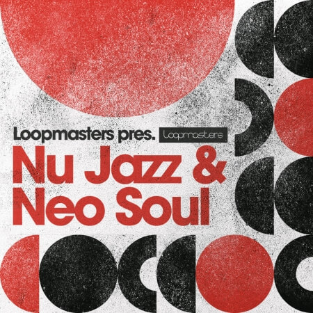 Loopmasters Nu Jazz and Neo Soul MULTiFORMAT