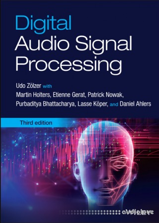 Digital Audio Signal Processing 3rd Edition (True PDF)