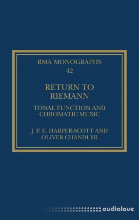 Return to Riemann: Tonal Function and Chromatic Music