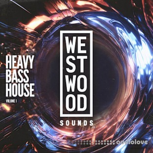 Westwood Sounds Heavy Bass House Vol. 1