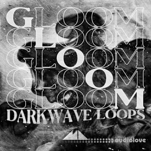 ModeAudio Gloom - Darkwave Loops