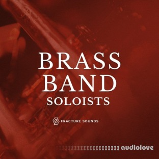 Fracture Sounds Brass Band Soloists