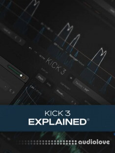 Groove3 KICK 3 Explained