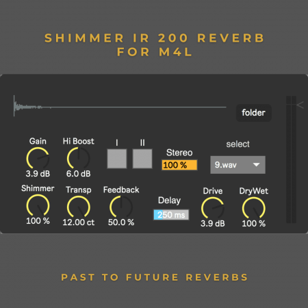 PastToFutureReverbs ShimmIR 200 Reverb for M4L!