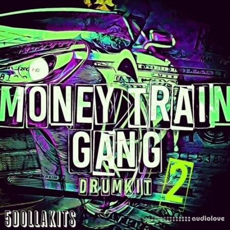 5DOLLAKITS Money Train Gang 2 WAV