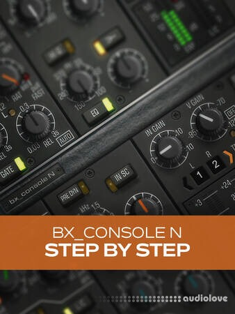 Groove3 bx_console N: Step by Step