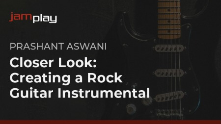 Truefire Prashant Aswani's Closer Look: Creating a Rock Guitar Instrumental TUTORiAL