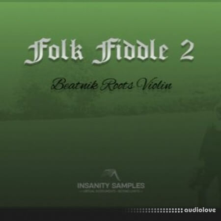 Insanity Samples Folk Fiddle 2 v3.0.0 KONTAKT