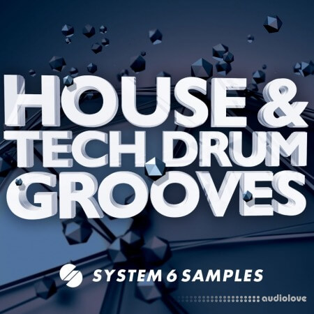 System 6 Samples House and Tech Drum Grooves