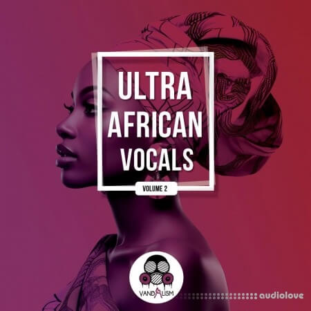 Vandalism Ultra African Vocals 2 WAV