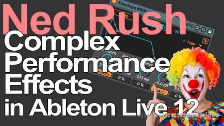 Ned Rush Complex Performance Effects DAW Templates