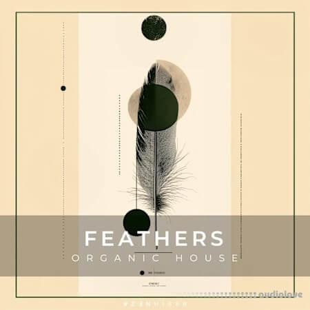 Zenhiser Feathers - Organic House WAV