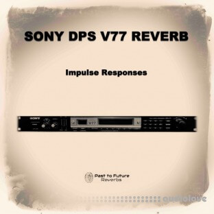 PastToFutureReverbs SONY DPS-V77 Reverb! (Halls and Plates)