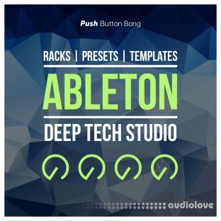 Push Button Bang Ableton Deep Tech