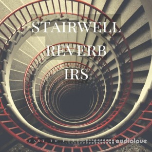 PastToFutureReverbs Stairwell Reverb IRs!