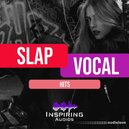 Inspiring Audios Slap Vocal Hits WAV