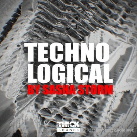 Thick Sounds Techno Logical by Sasha Storm WAV MiDi Synth Presets