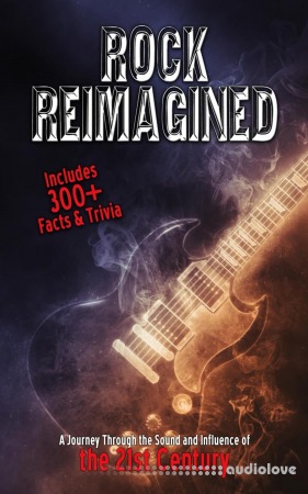 Rock Reimagined A Journey Through the Sound and Influence of the 21st Century