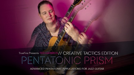 Truefire Ted Ludwig's ​​Pentatonic Prism Creative Tactics TUTORiAL