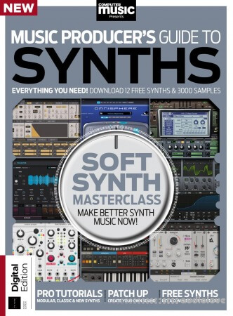 Computer Music Presents Music Producer's Guide to Synths 4th Edition 2025