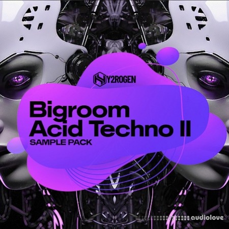 HY2ROGEN Big Room Acid Techno 2