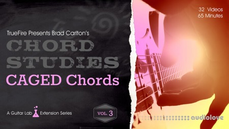 TrueFire Brad Carlton Chord Studies CAGED Chords Vol.3 TUTORiAL