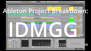 JNTHN STEIN Ableton Project Breakdown IDMGG Breakdown