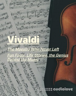 Vivaldi: The Maestro Who Never Left