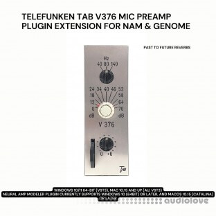 PastToFutureReverbs Telefunken Tab V376 Micpreamp Plugin Extension