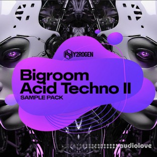 HY2ROGEN Big Room Acid Techno 2