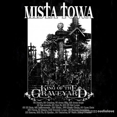 Mista Towa King of the Graveyard