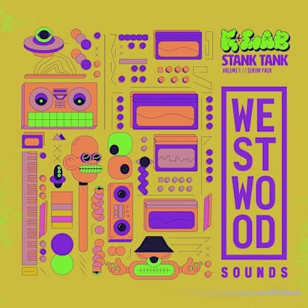 Westwood Sounds K+Lab Stank Tank Vol. 1 (Serum Pack) Synth Presets