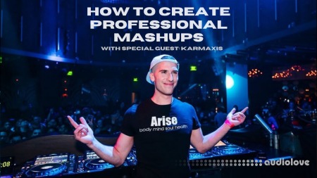 Luvium How To Create Professional Mashups With Special Guest: Karmaxis TUTORiAL