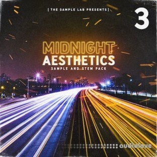 The Sample Lab Midnight Aesthetics Vol.3 (Compositions and Stems)