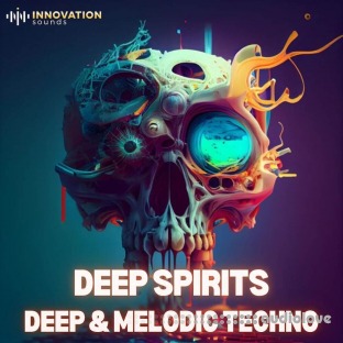 Innovation Sounds Deep Spirits Deep and Melodic Techno