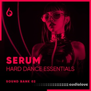 Freshly Squeezed Samples Serum Hard Dance Essentials Volume 2