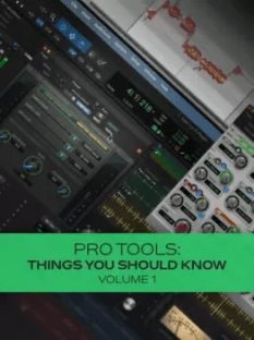 Groove3 Pro Tools Things You Should Know Vol.1