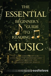 The Essential Beginner's Guide to Reading Music