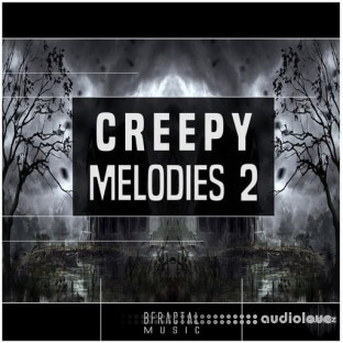 BFractal Music Creepy Melodies