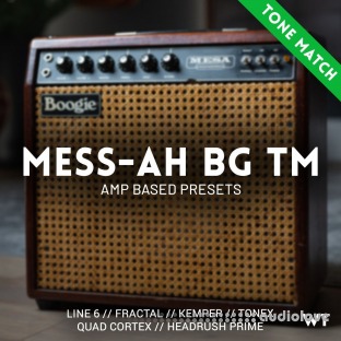 Worships MESS-AH BG Tone Match Presets and Captures ToneX