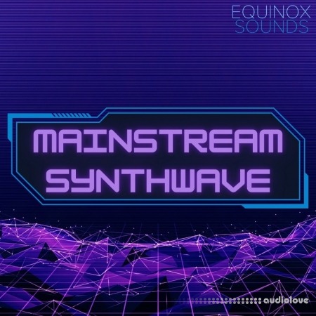 Equinox Sounds Mainstream Synthwave