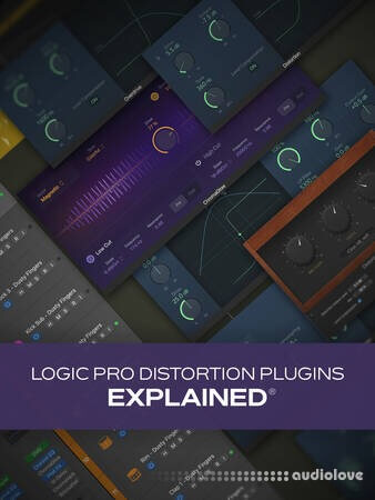 Groove3 Logic Pro Distortion Plugins Explained