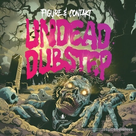 Black Octopus Sound Undead Dubstep By Figure And Contakt WAV