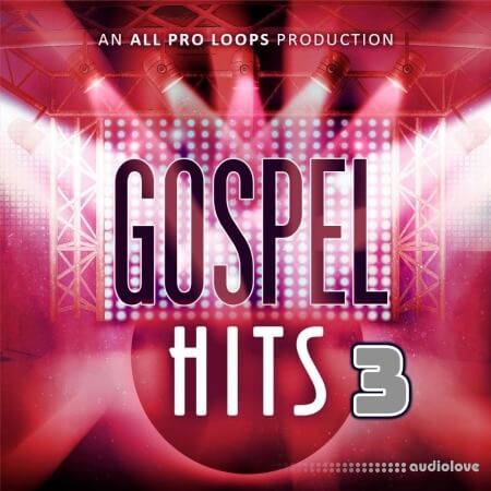 All Pro Loops Gospel Hits 3 WAV MiDi