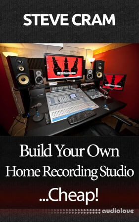 Build Your Own Home Recording Studio...Cheap!