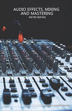Audio Effects Mixing and Mastering