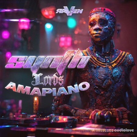Raven Synth Lords Amapiano